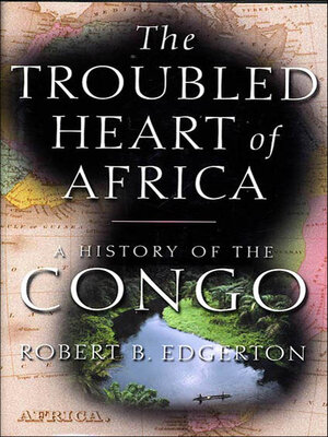 cover image of The Troubled Heart of Africa